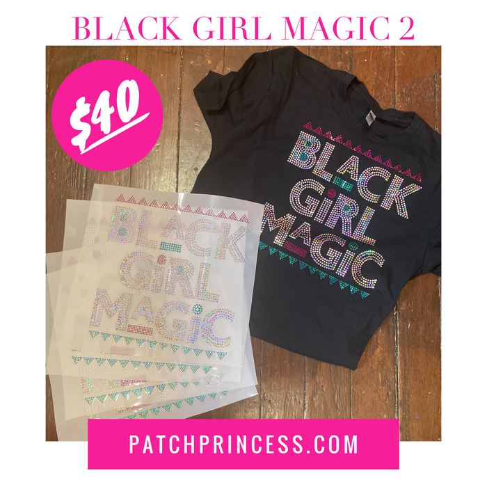 BLACK GIRL MAGIC 2 BLING TRANSFERS