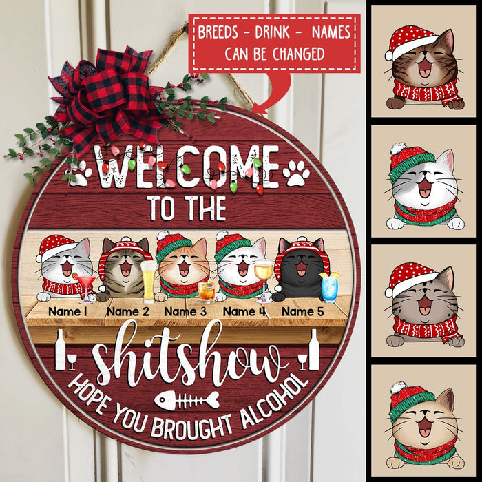 Christmas Door Decorations, Welcome To The Shitshow Hope You Brought Alcohol Funny Signs, Gifts For Cat Lovers , Cat Mom Gifts
