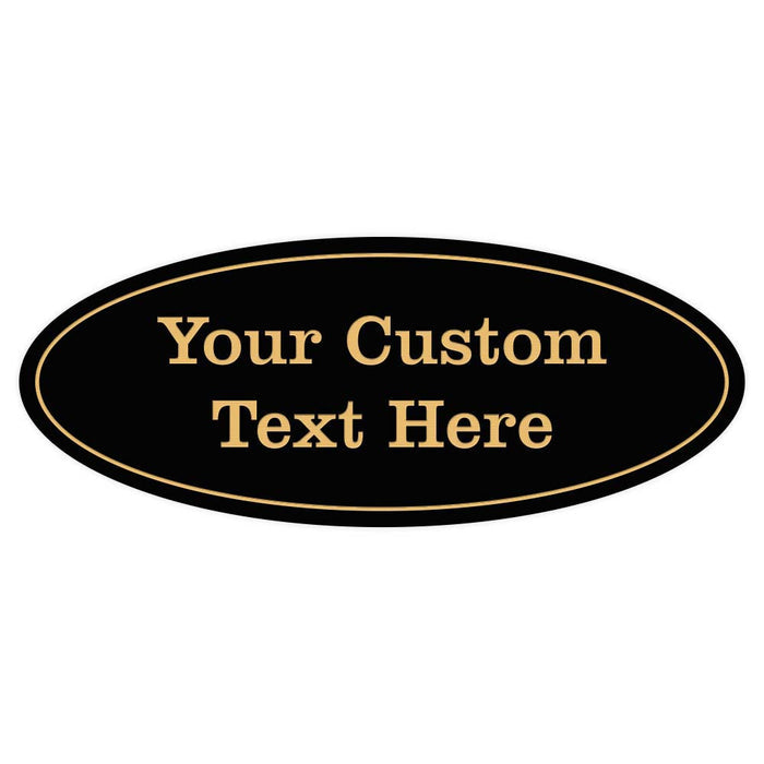 Custom Oval Sign