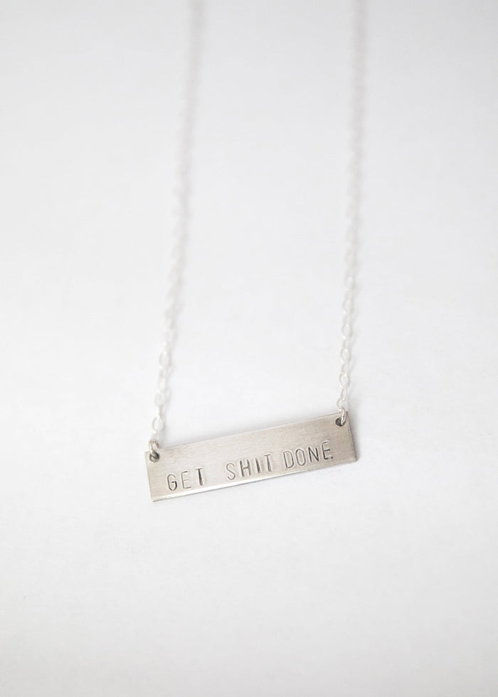 Get Shit Done Necklace