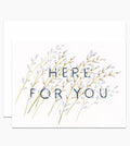 Here For You