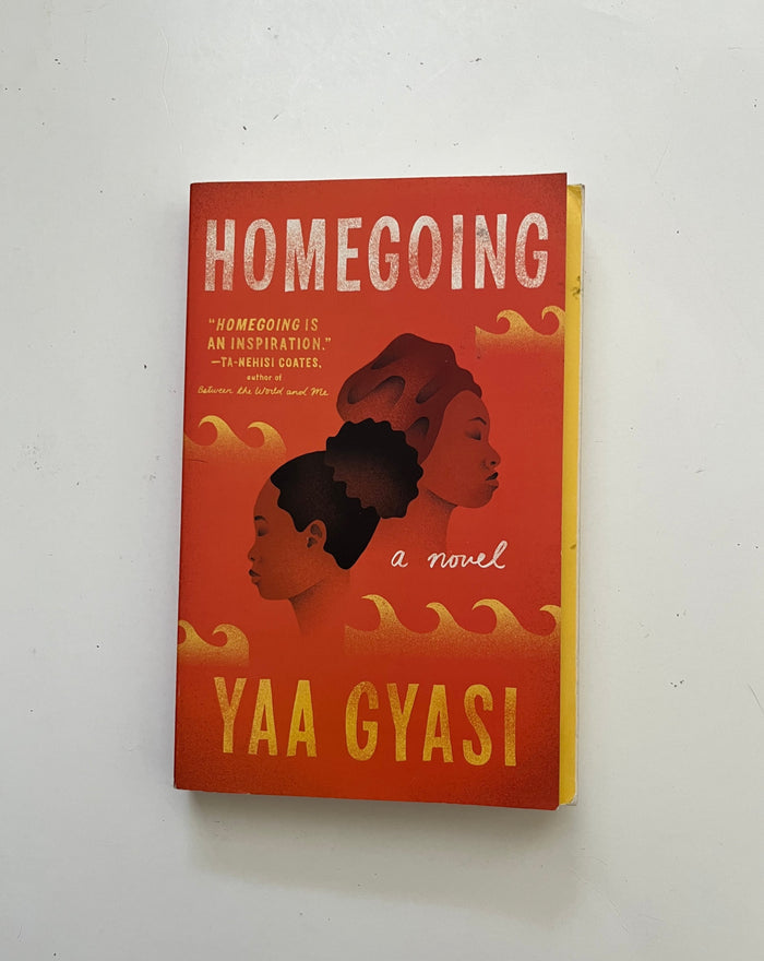 Homegoing by Yaa Gyasi