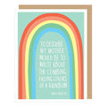 MAYA ANGELOU RAINBOW QUOTE MOTHER'S DAY CARD