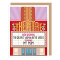 THEATRE MOM MOTHER'S DAY CARD