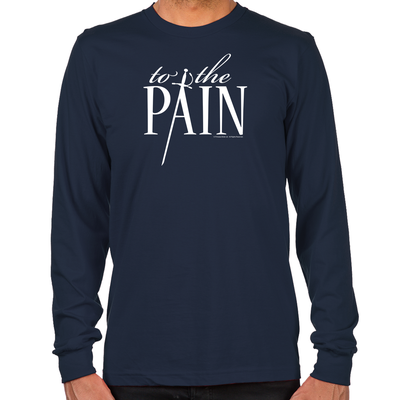 To The Pain Long Sleeve T-Shirt