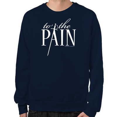 To The Pain Sweatshirt