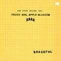 TOUCH GIRL APPLE BLOSSOM - GRACEFUL - VINYL LP