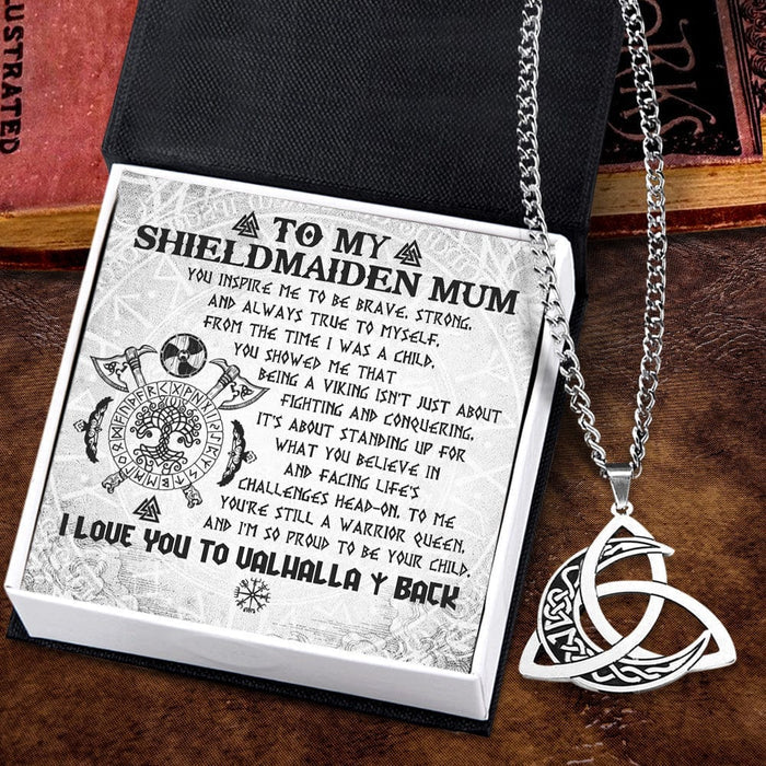 Triple Moon Goddess Necklace - Viking - To My Shieldmaiden Mum - I'm So Proud To Be Your Child - Gnya19006