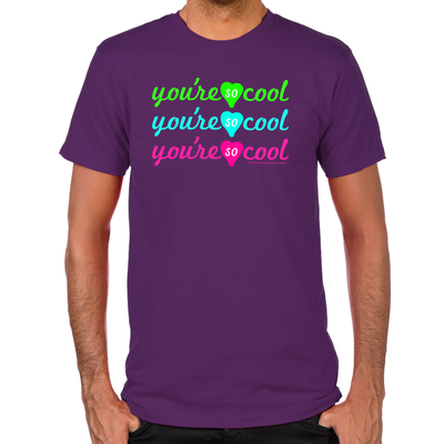 You're So Cool Fitted T-Shirt