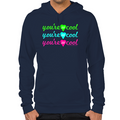 You're So Cool Hoodie