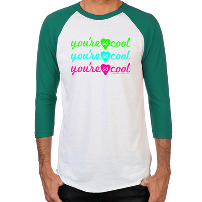 You're So Cool Men's Baseball T-Shirt